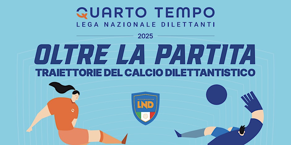 Ferrara Capitale del calcio dilettantistico: al via “Quarto Tempo” della LND