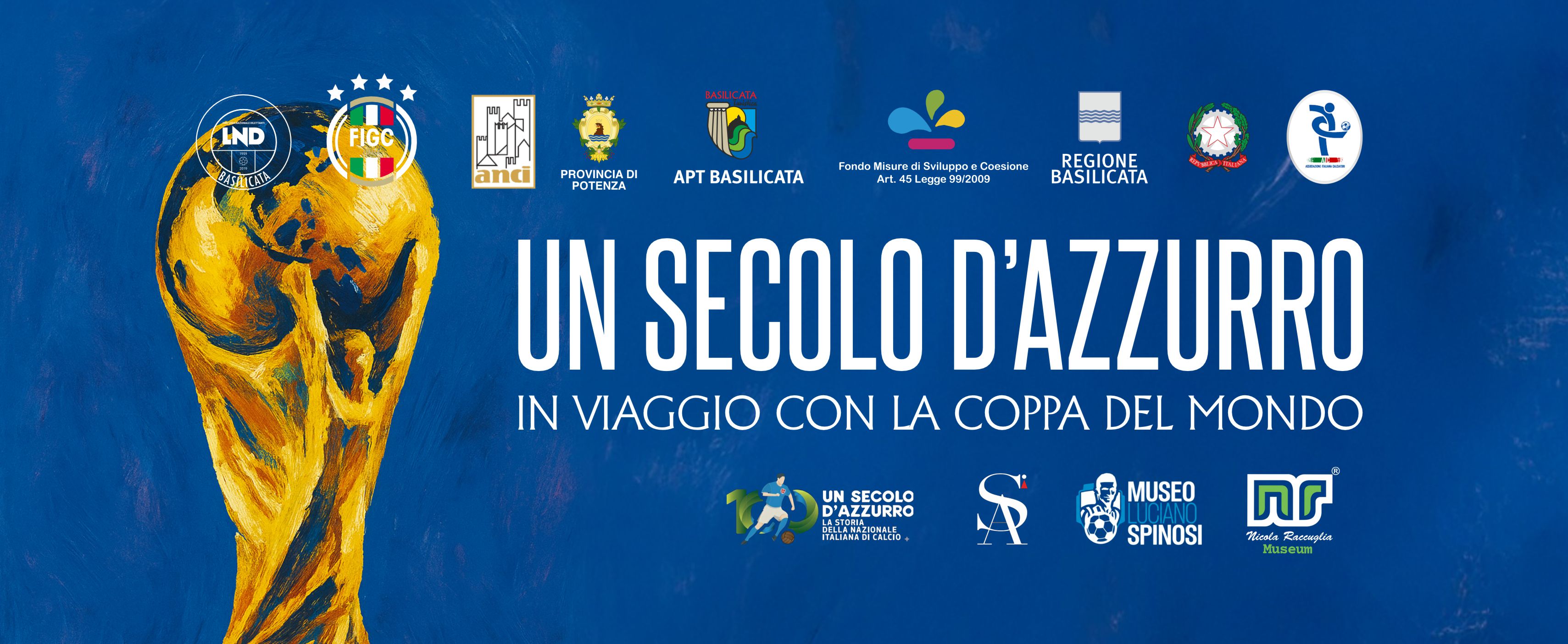 UN SECOLO D’AZZURRO SBARCA A POTENZA: LA STORIA DELLA NAZIONALE ITALIANA IN MOSTRA AL MUSEO ARCHEOLOGICO
